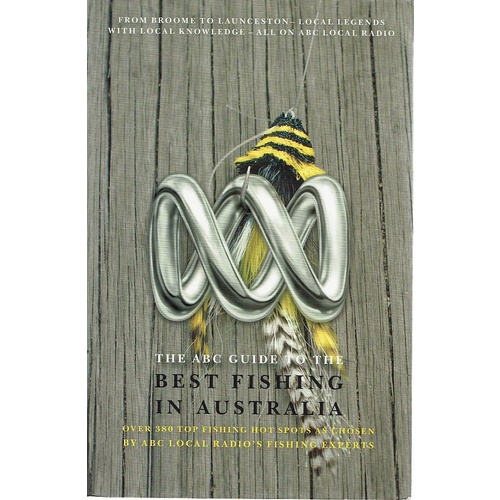 The ABC Guide To The Best Fishing In Australia