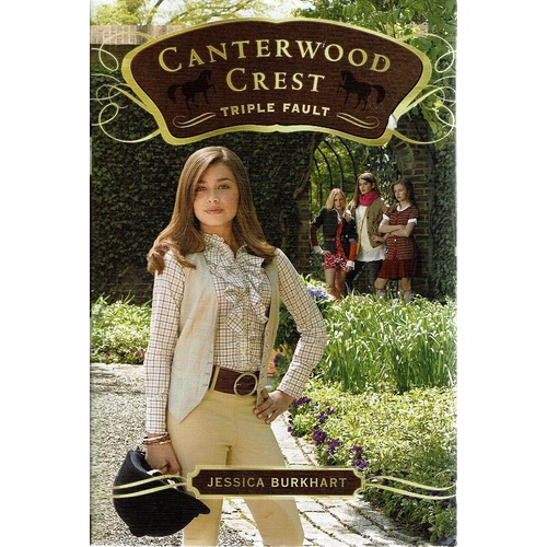 Canterwood Crest, Triple Fault
