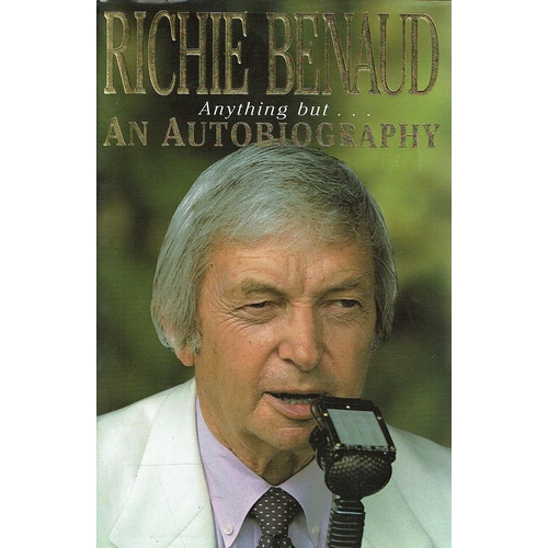 Anything But. An Autobiography