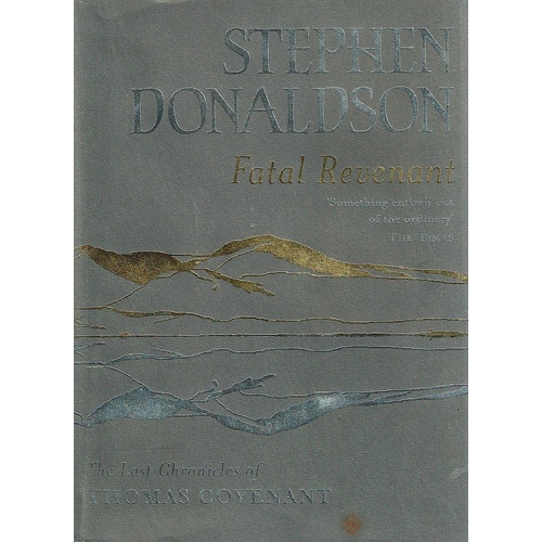 Fatal Revenant. The Last Chronicles Of Thomas Covenant