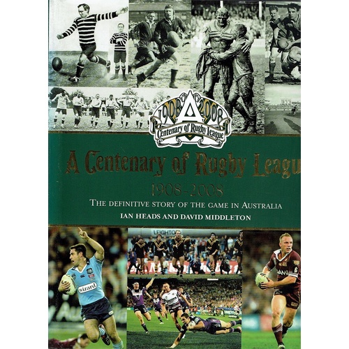 A Centenary Of Rugby League 1908 - 2008