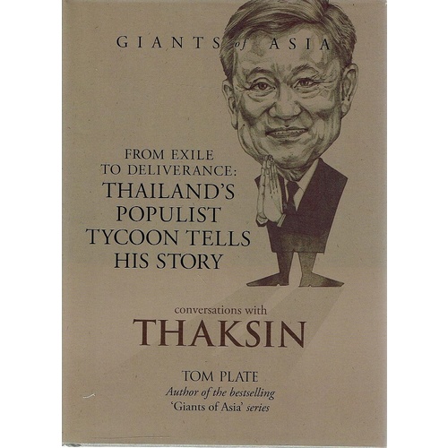 Conversations with Thaksin: From Exile to Deliverance