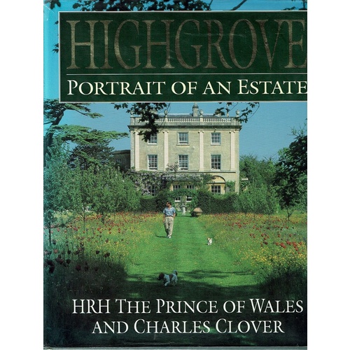 Highgrove. Portrait of an Estate