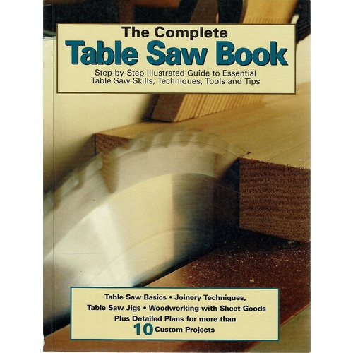 The Complete Table Saw Book