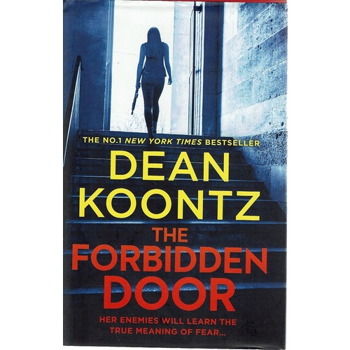 The Forbidden Door. Her Enemies Will Learn The True Meaning Of Fear