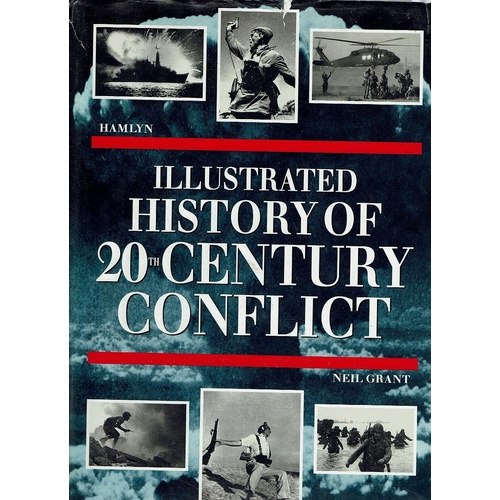 Illustrated History Of 20th Century Conflict