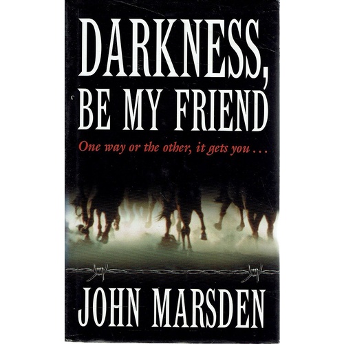 Darkness, Be My Friend