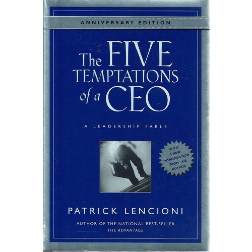 The Five Temptations Of A CEO