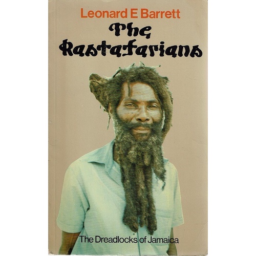 The Rastafarians. The Dreadlocks Of Jamaica