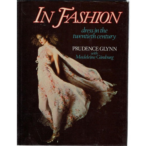 In Fashion. Dress In The Twentieth Century