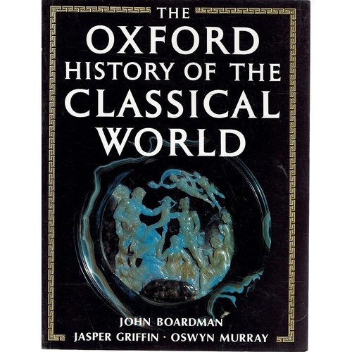 The Oxford History Of The Classical World