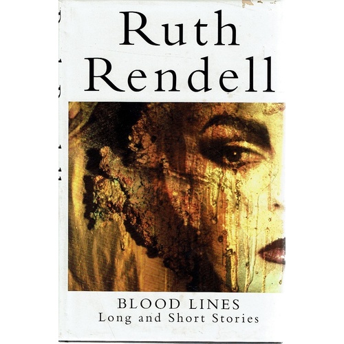 Blood Lines. Long And Short Stories