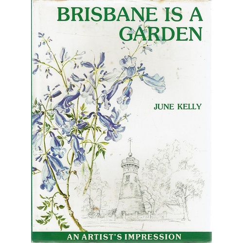 Brisbane Is A Garden