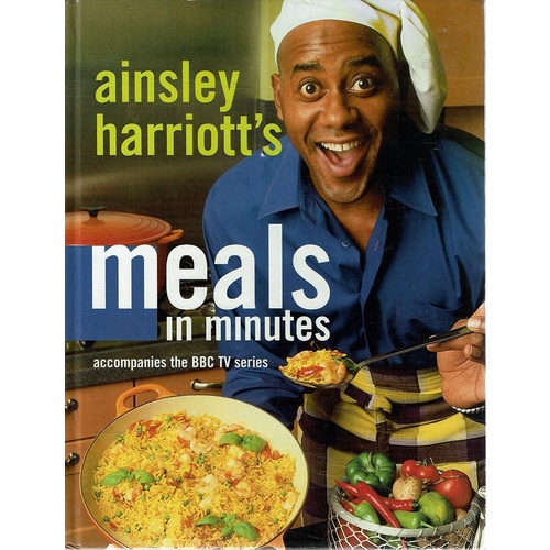 Ainsley Harriots Meals In Minutes