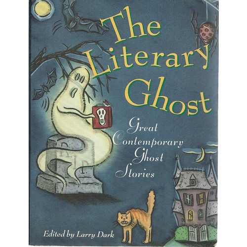 The Literary Ghost. Great Contemporary Ghost Stories