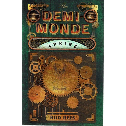 The Demi-Monde. Spring