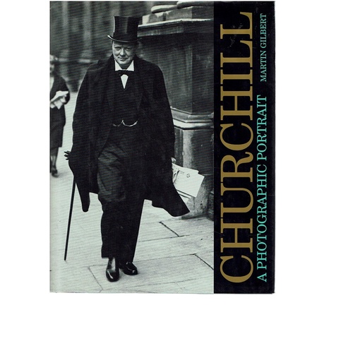 Churchill, A Photographic Portrait