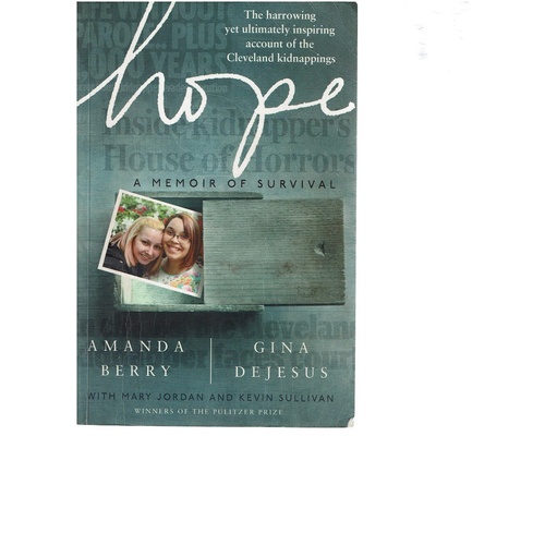 Hope. A Memoir of Survival