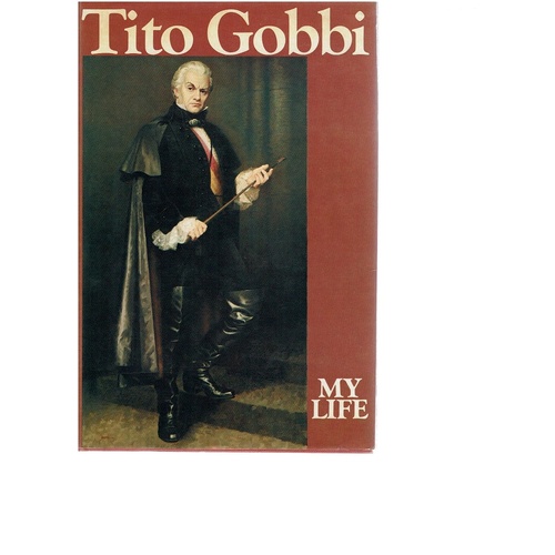 Tito Gobbi. My Life