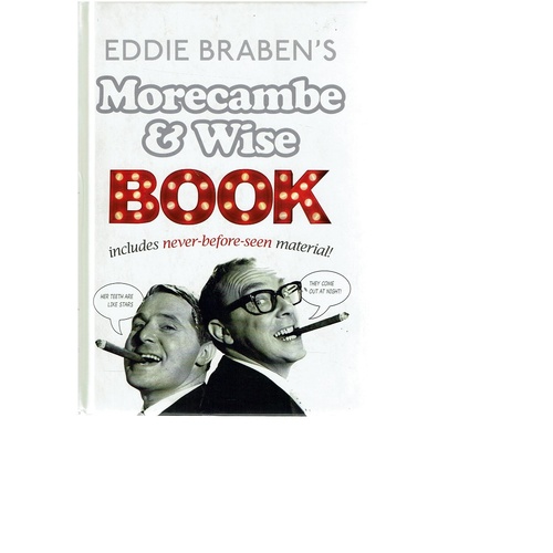Morecambe And Wise Book. Includes Never Before seen Material