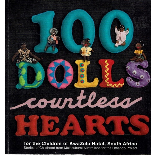 100 Dolls Countless Hearts For The Children Of KwaZulu Natal. South Africa