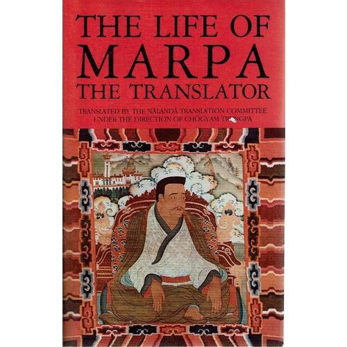 The Life Of Marpa The Translator