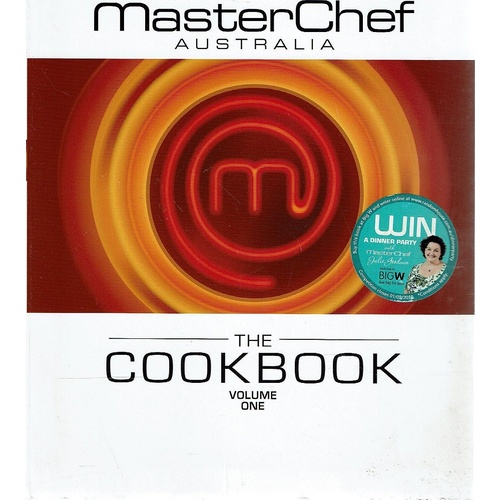 MasterChef Australia. The Cookbook. Volume One
