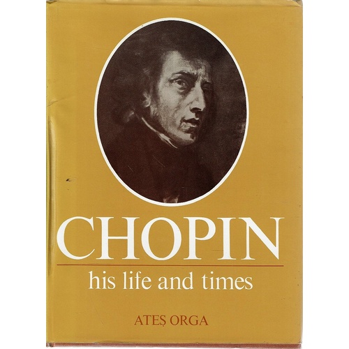 Chopin. His Life And Times