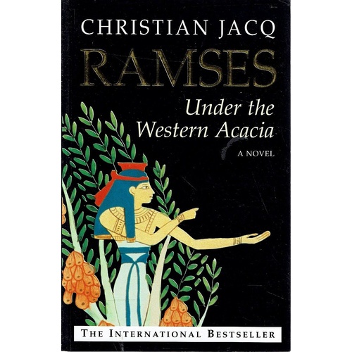 Ramses. Under The Western Acacia.