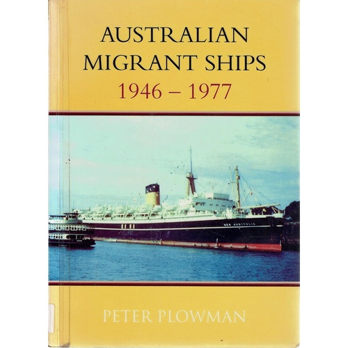 Australian Migrant Ships 1946-1977