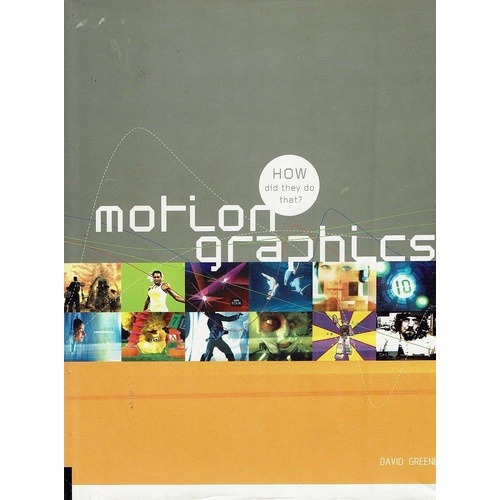 Motion Graphics. How Did They Do That