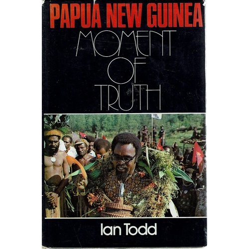 Papua New Guinea. Moment Of Truth