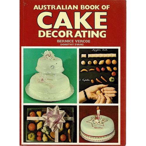Australian Book Of Cake Decorating