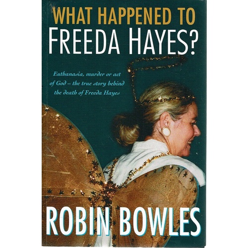 What Happened To Freeda Hayes