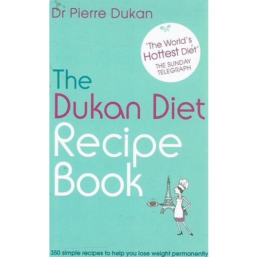 The Dukan Diet Recipe Book