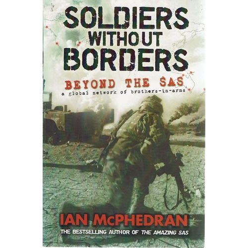Soldiers Without Borders. Beyond The SAS