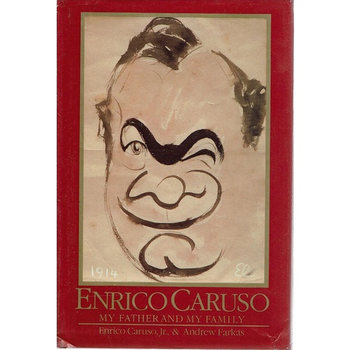 Enrico Caruso. My Father and My Family (Opera Biography)