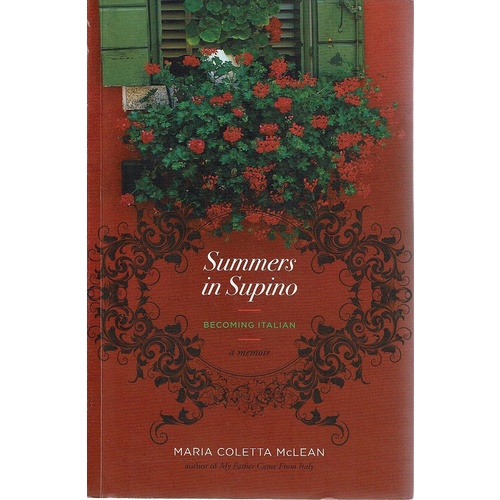 Summer In Supino. Becoming Italian