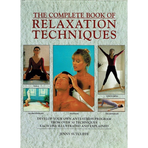 The Complete Book Of Relaxation Techniques