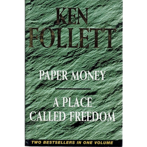 Paper Money. A Place Called Freedom