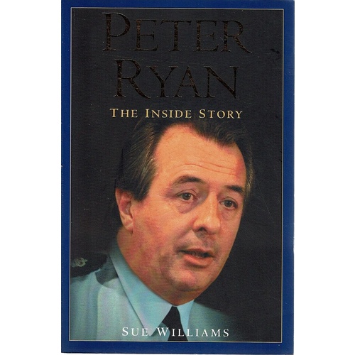 Peter Ryan. The Inside Story