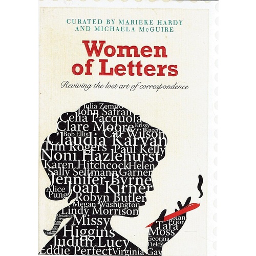 Women Of Letters. Reviving The Lost Art Of Correspondence Hardy Marieke