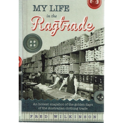 My Life In The Ragtrade