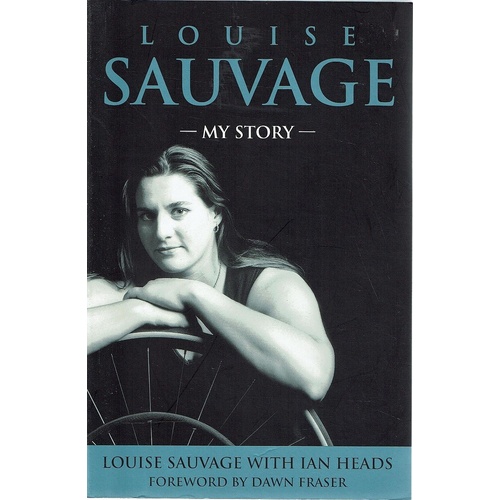 Louise Sauvage, My Story