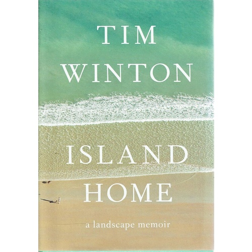 Island Home. A Landscape Memoir