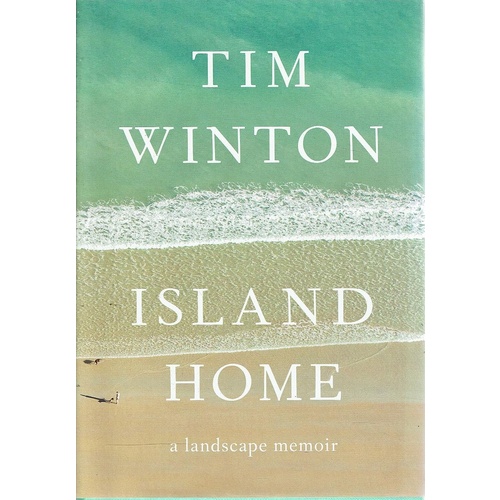 Island Home. A Landscape Memoir