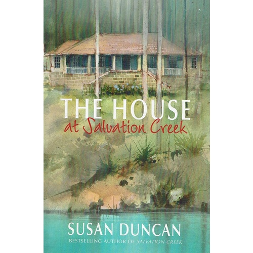 The House At Salvation Creek