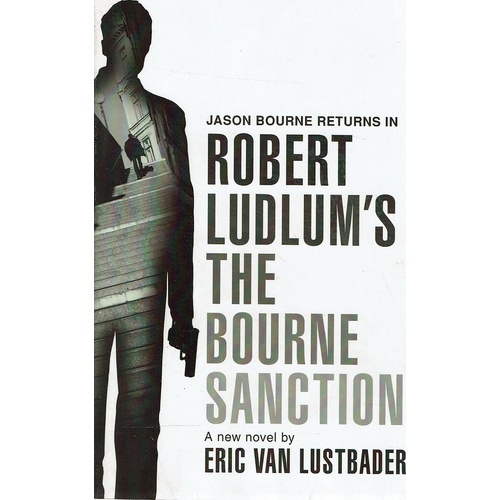 Robert Ludlum's The Bourne Sanction