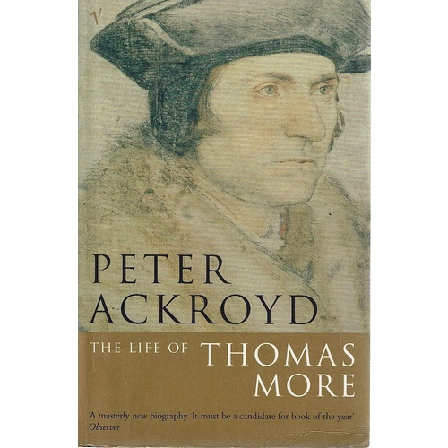 The Life Of Thomas More