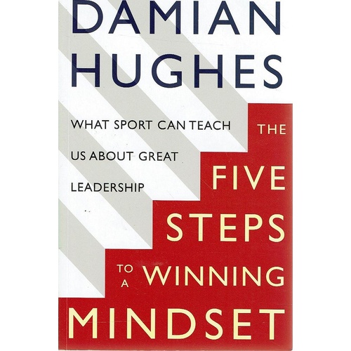 The Five Steps To A Winning Mindset